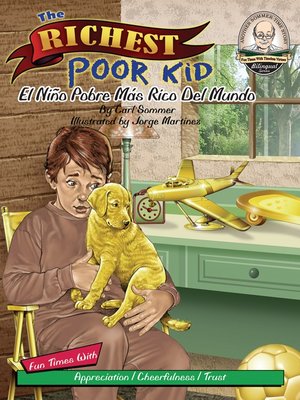 cover image of The Richest Poor Kid / El Niño Pobre Más Rico Del Mundo
